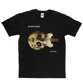 Be Bop Deluxe Axe Victim T-Shirt