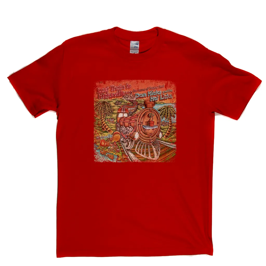 Dan Hicks His Hot Licks Last Train To Hicksville T-Shirt