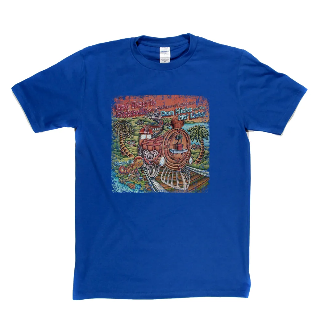 Dan Hicks His Hot Licks Last Train To Hicksville T-Shirt