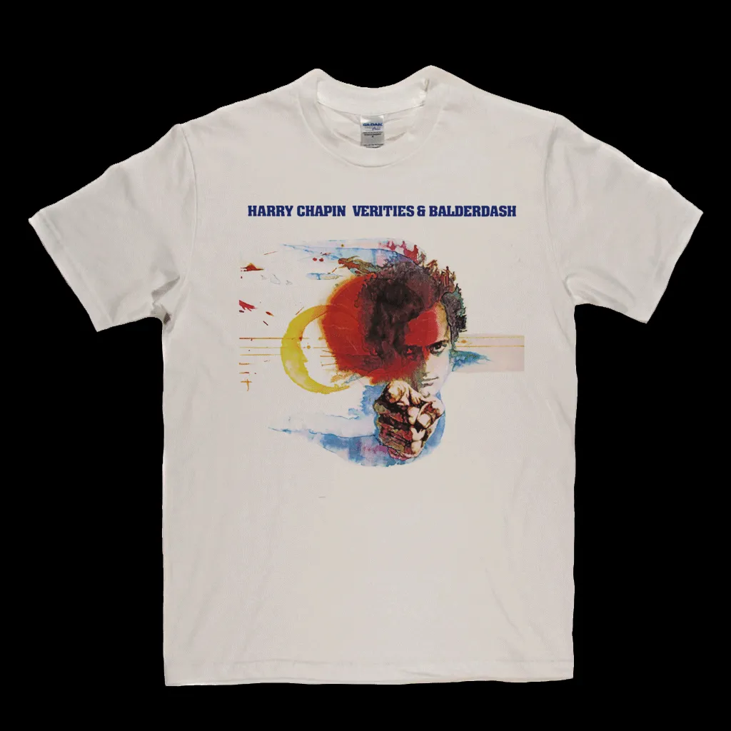 Harry Chapin Verities And Balderdash T-Shirt