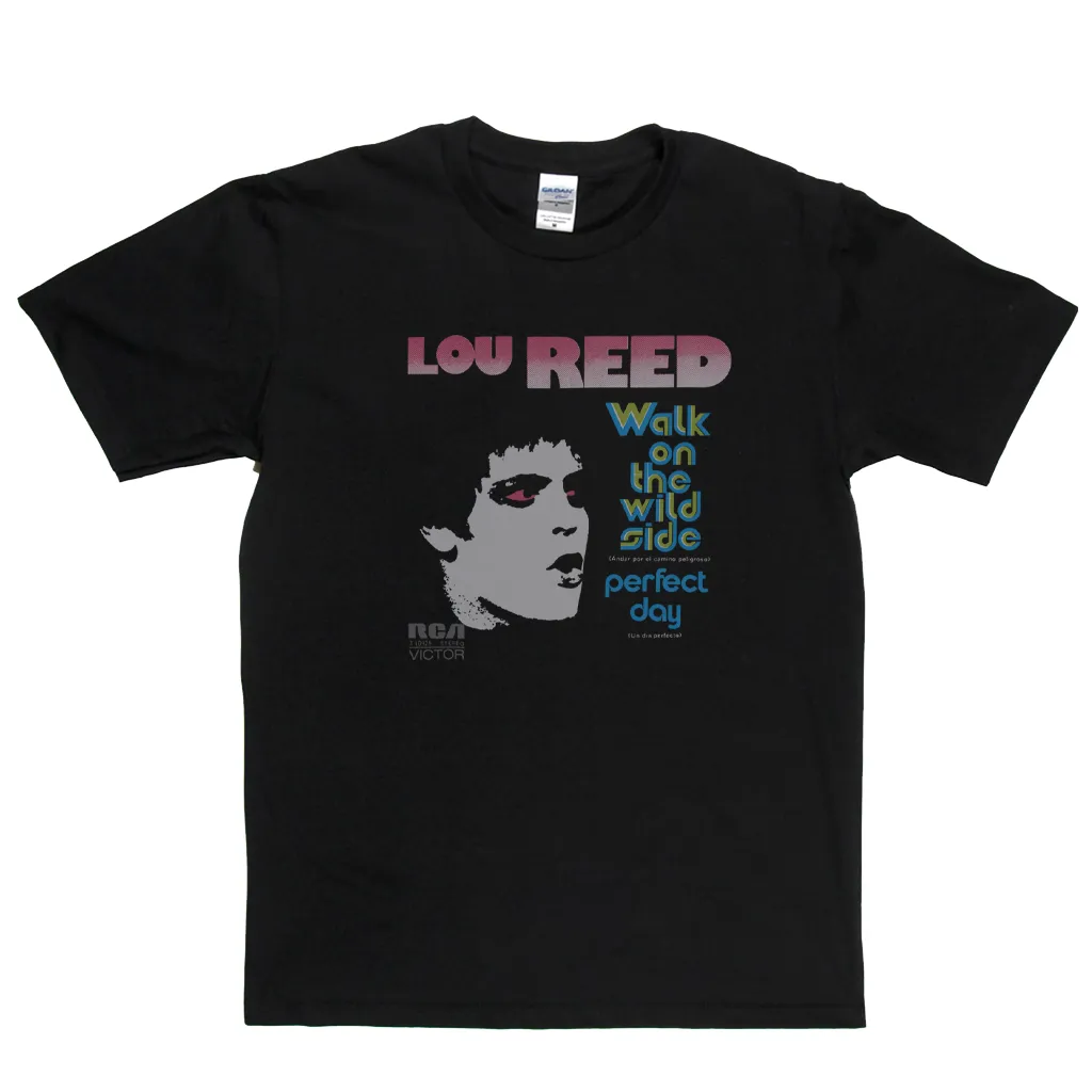 Lou Reed Walk On The Wild Side Perfect Day T-Shirt