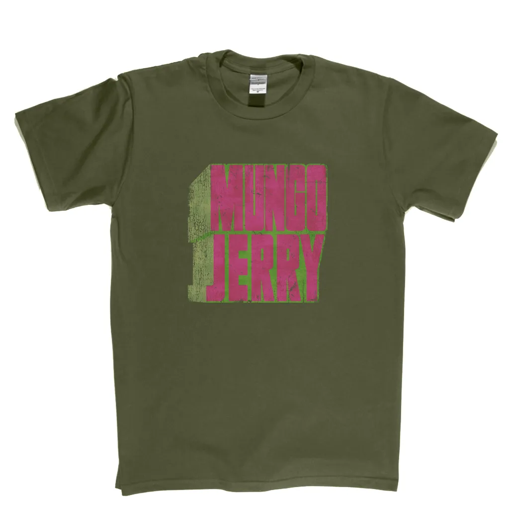 Mungo Jerry Name T-Shirt